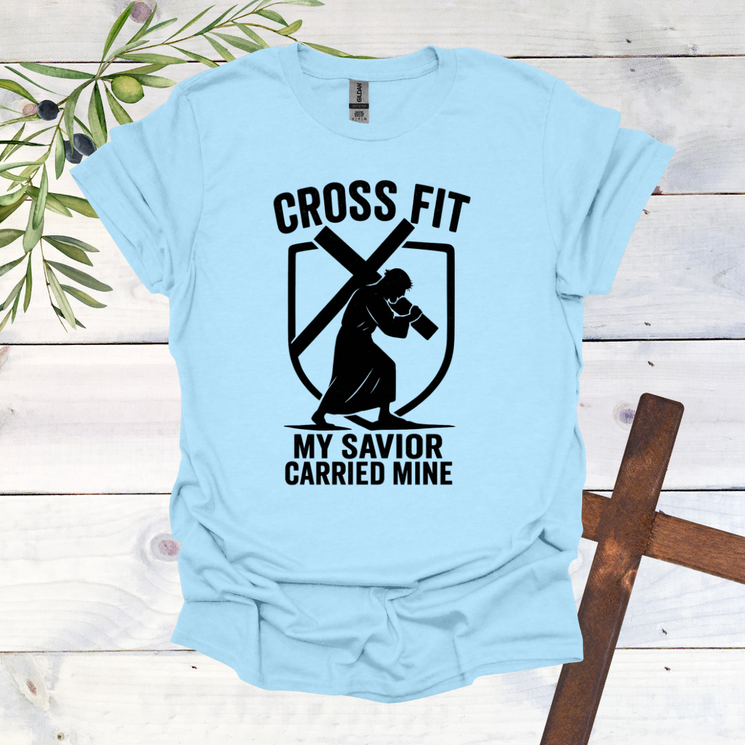 CROSS FIT: My Savior Carried Mine T-Shirt