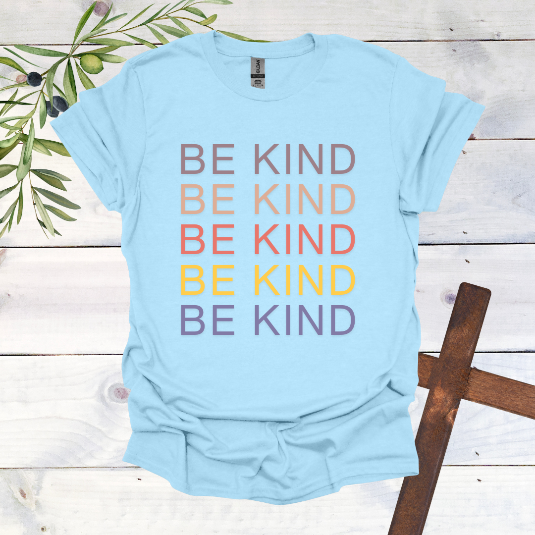 BE KIND BE KIND - T-Shirt