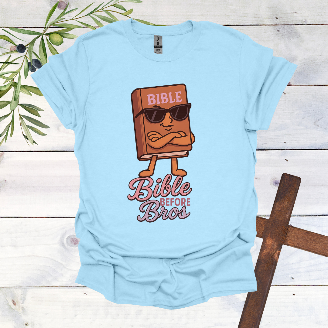 Bible Before Bros T-Shirt