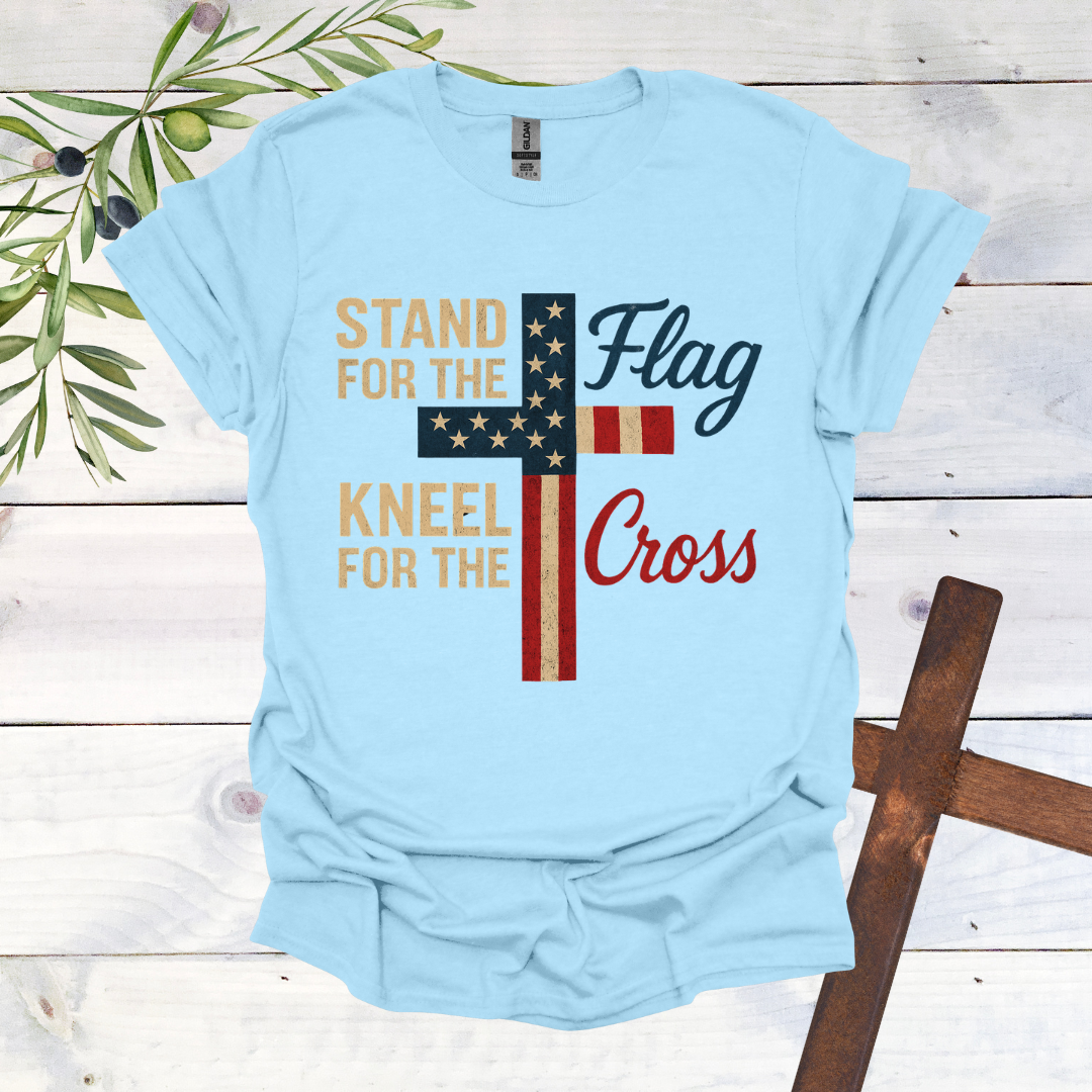 Stand for the Flag Kneel for the Cross T-Shirt