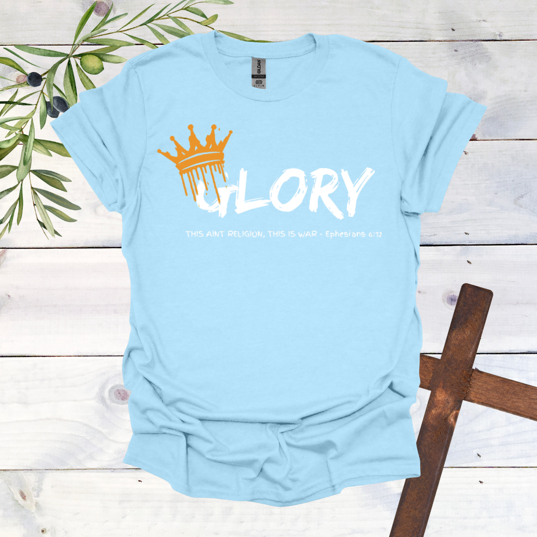 GLORY This Aint Religion This is WAR T-Shirt