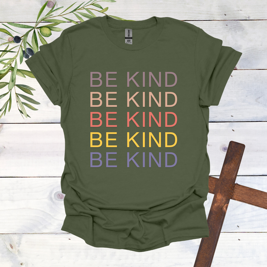 BE KIND BE KIND - T-Shirt