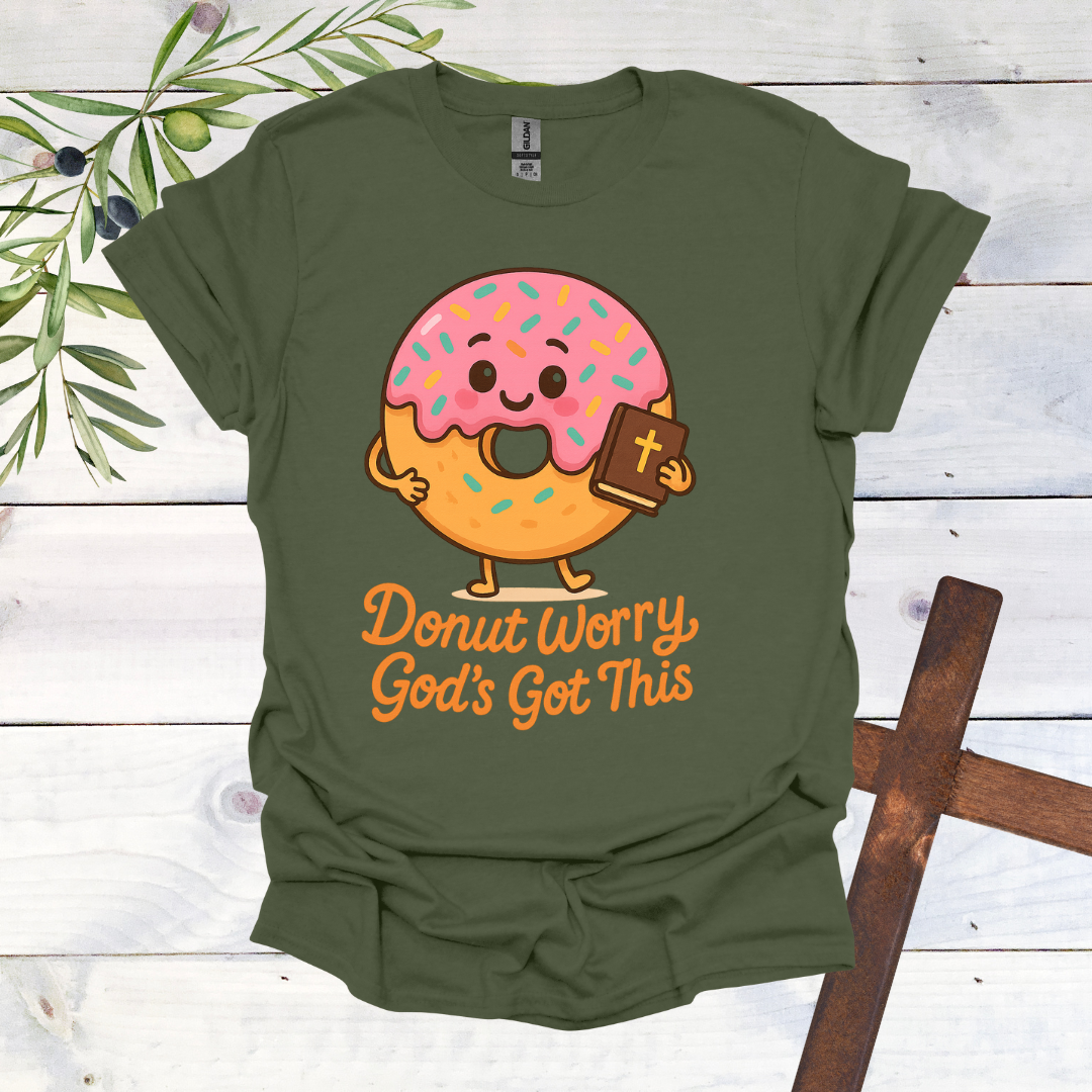 Donut Worry God's Got This T-Shirt