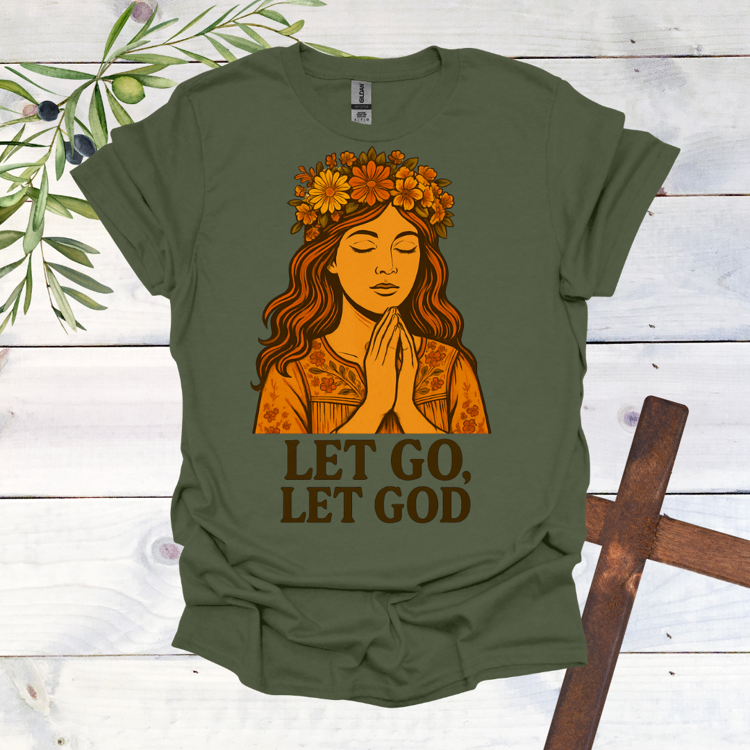 Let Go Let God T-Shirt