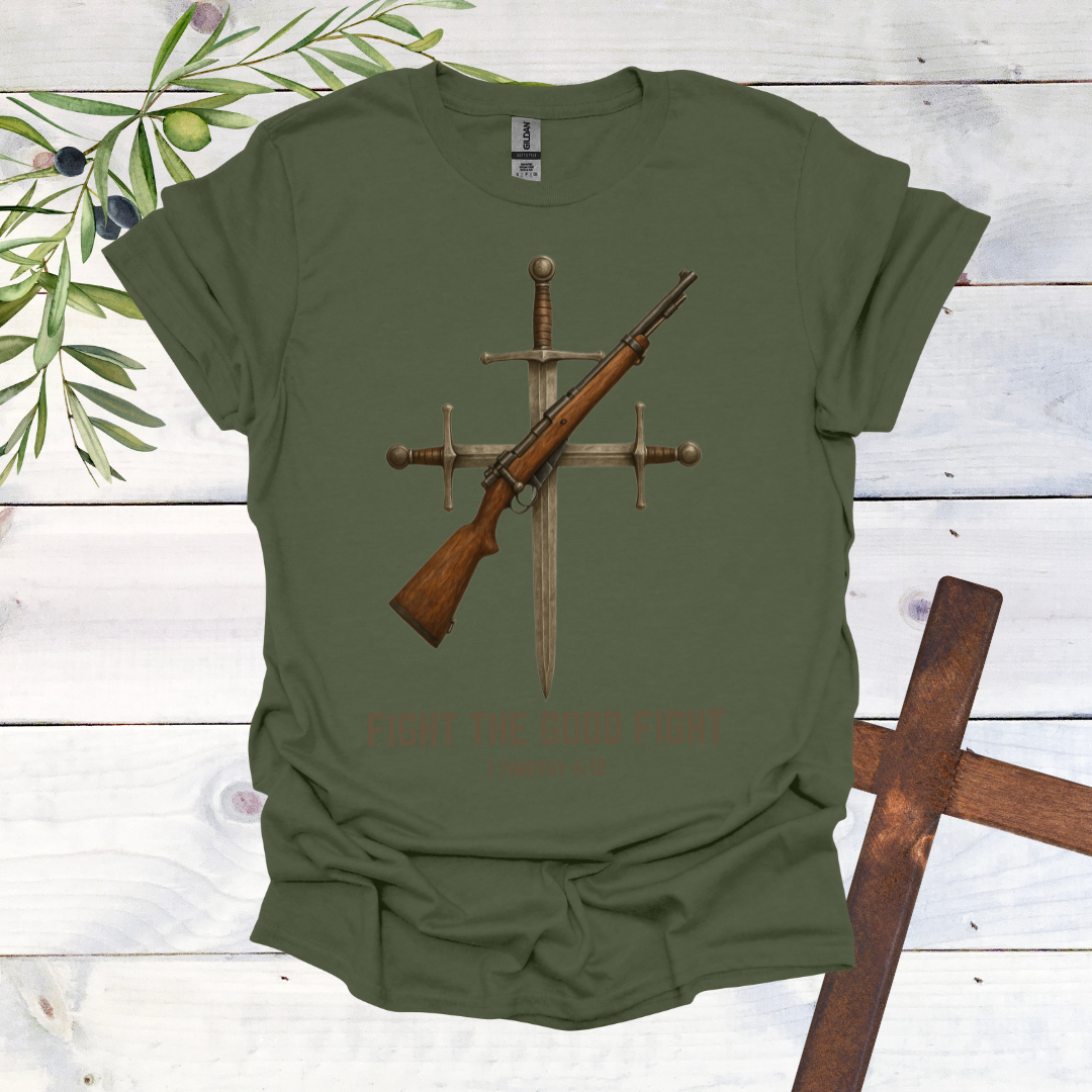 Fight the Good Fight T-Shirt