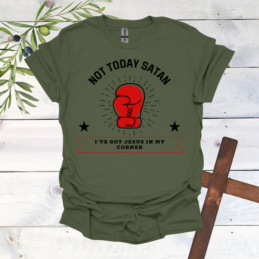 Not Today Satan T-Shirt