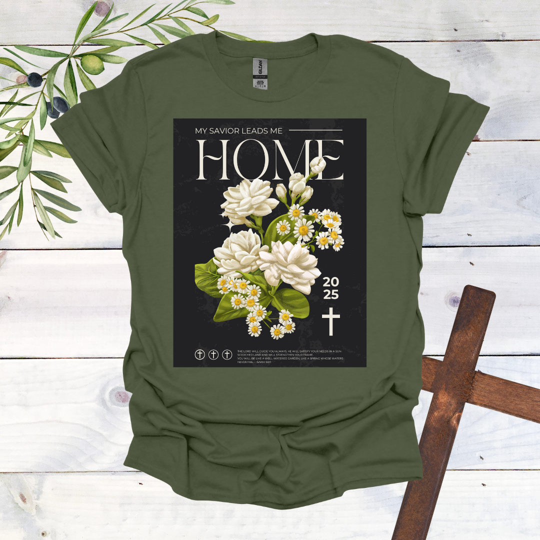 My Savior Leads Me Home T-Shirt