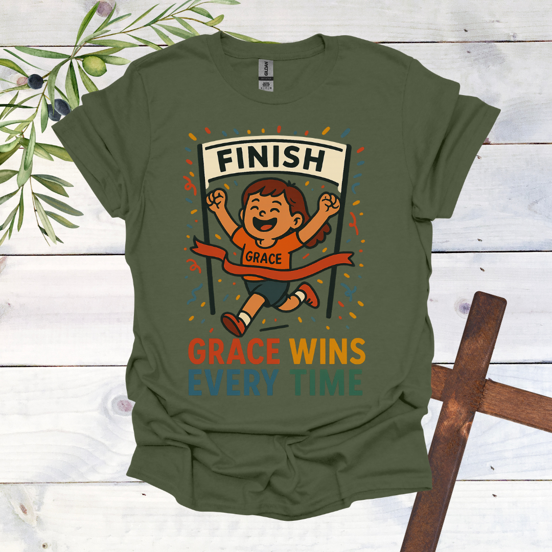 Grace Wins Every Time T-Shirt