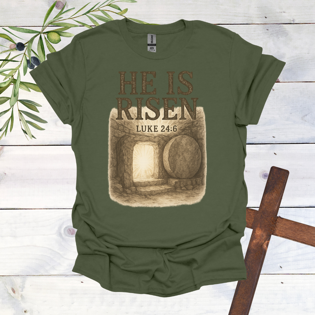 He is Risen T-Shirt