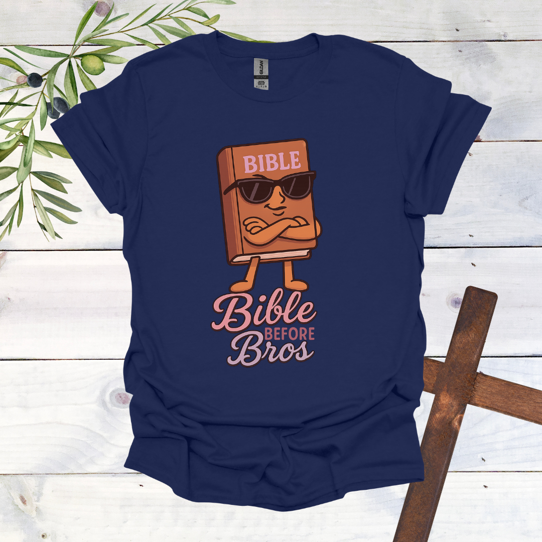Bible Before Bros T-Shirt