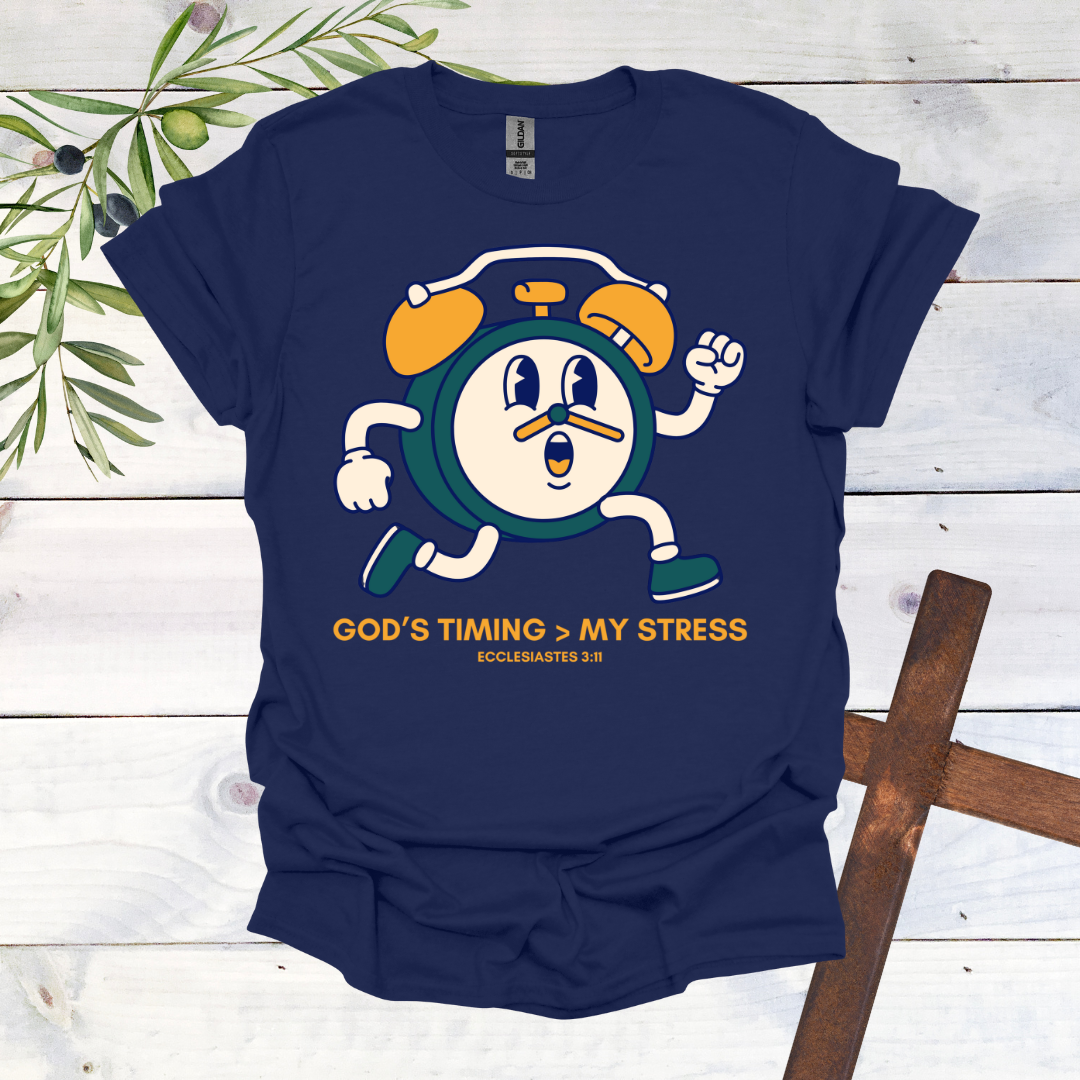 God's Timing > My Stress T-Shirt