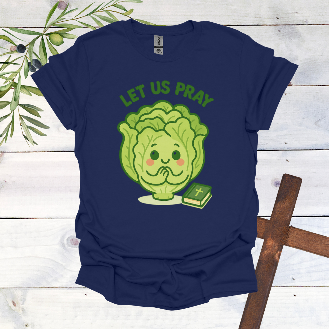 Lettuce Pray - Let us Pray T-Shirt | Bold Christian Apparel