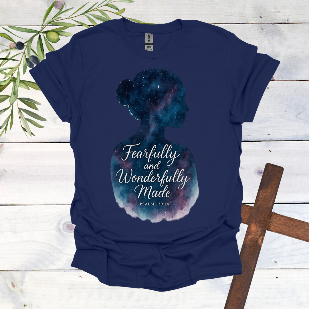 Fearfully & Wonderfully Made - Psalms 139:14 - T-Shirt