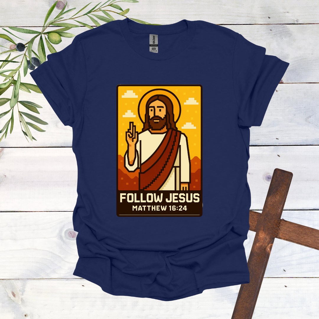 Follow Jesus T-Shirt