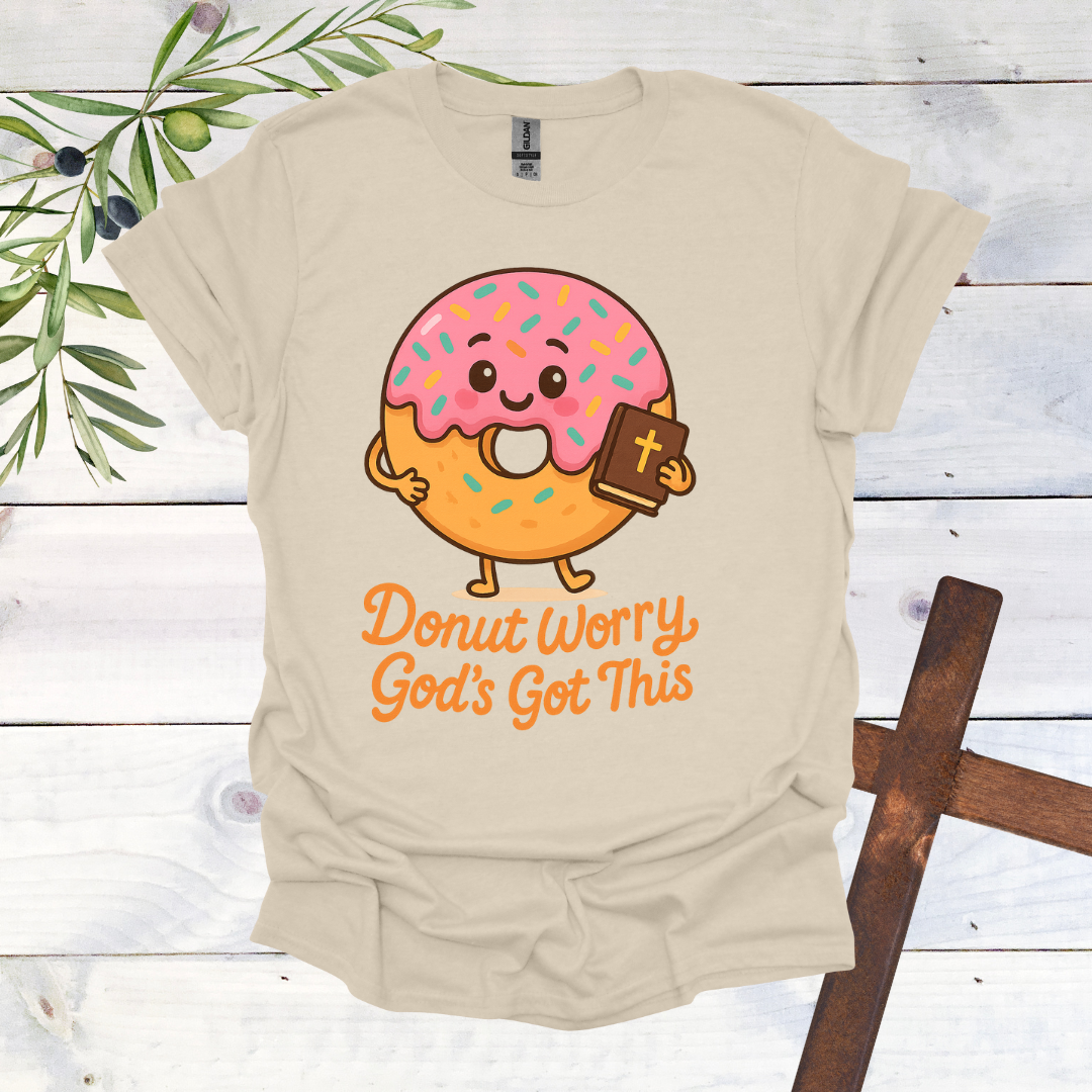 Donut Worry God's Got This T-Shirt