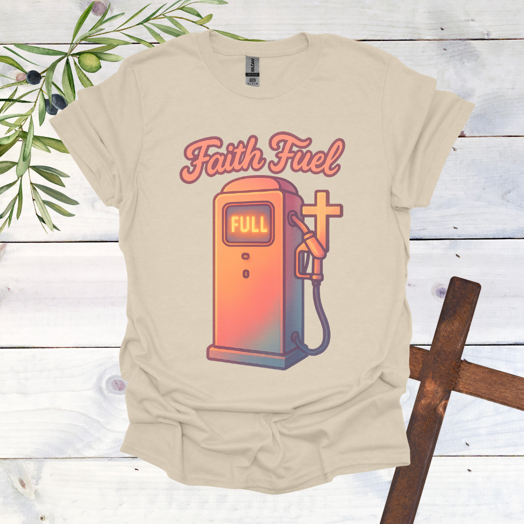 Faith Fuel T-Shirt
