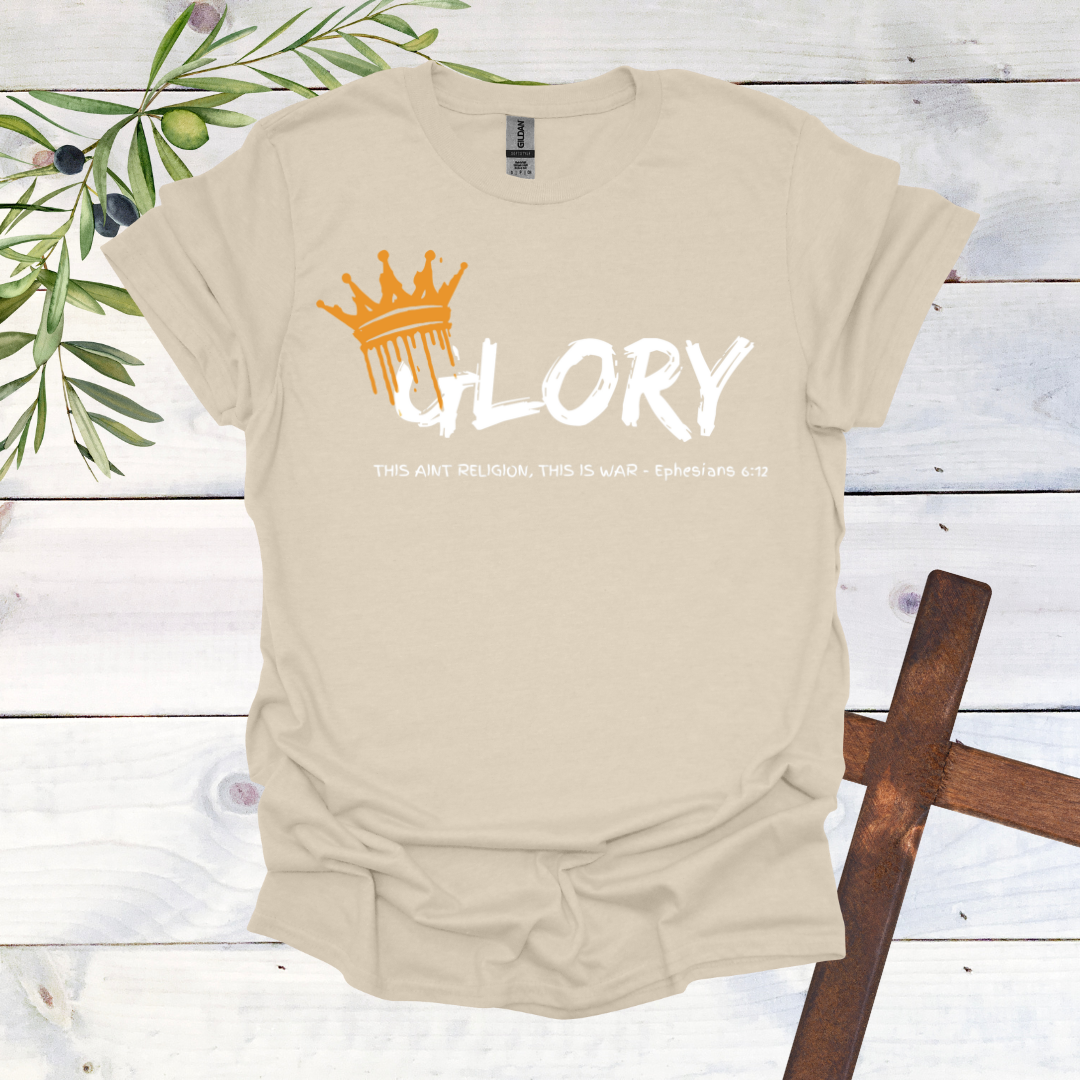GLORY This Aint Religion This is WAR T-Shirt