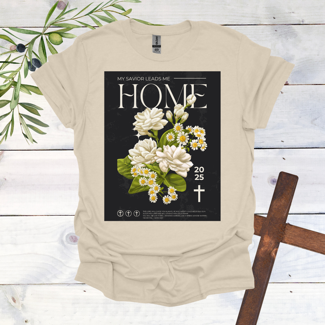 My Savior Leads Me Home T-Shirt