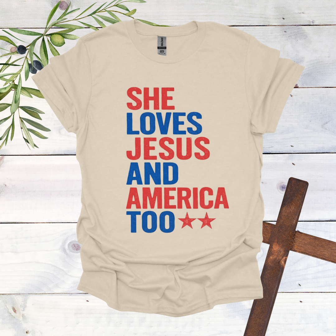 She Loves Jesus and America Too T-Shirt