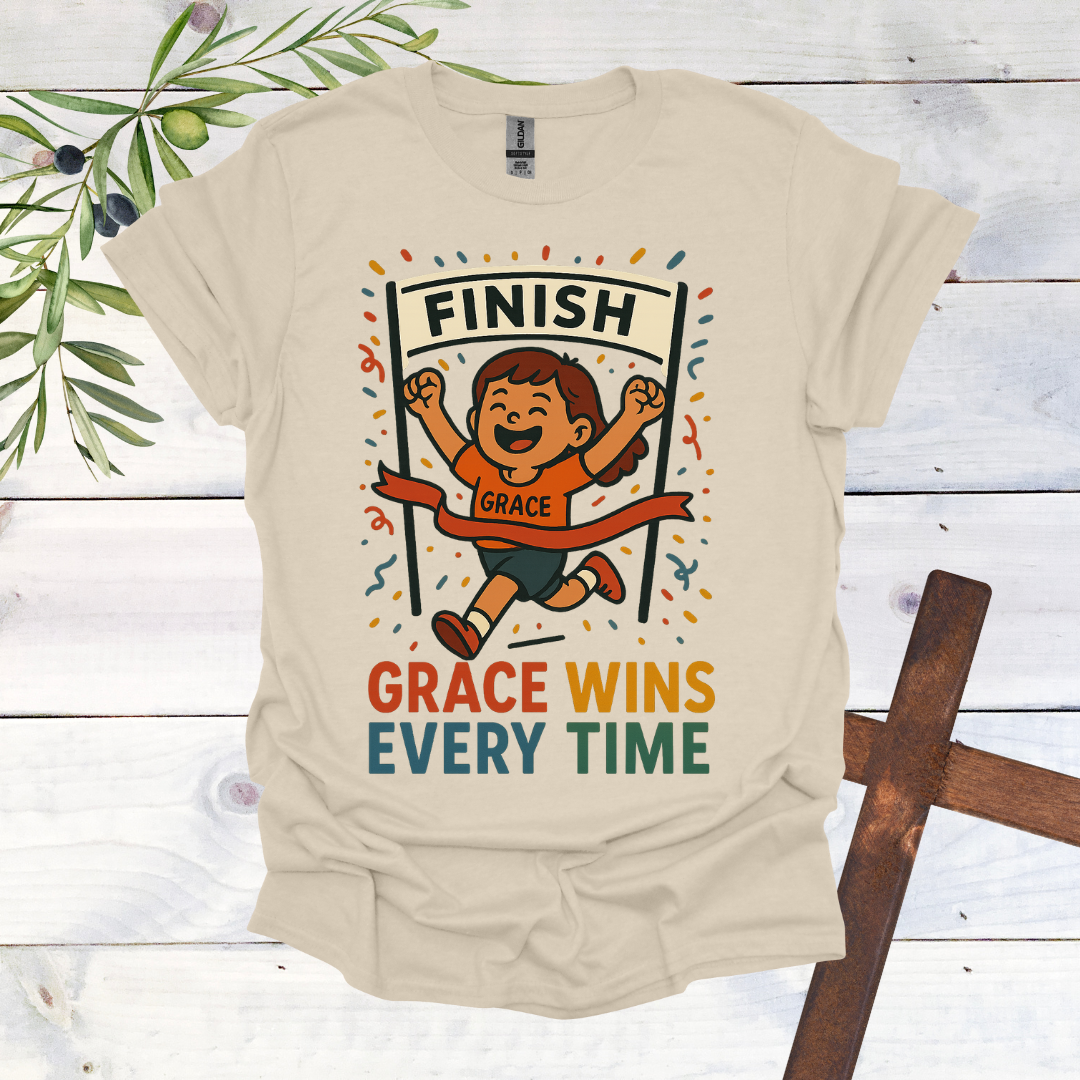 Grace Wins Every Time T-Shirt