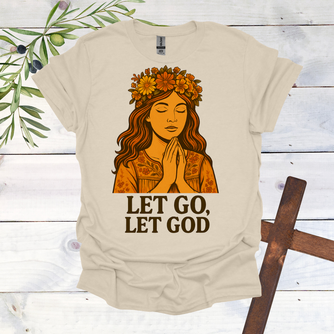 Let Go Let God T-Shirt