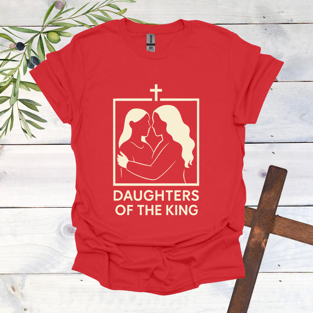 Daughters of a King T-Shirt