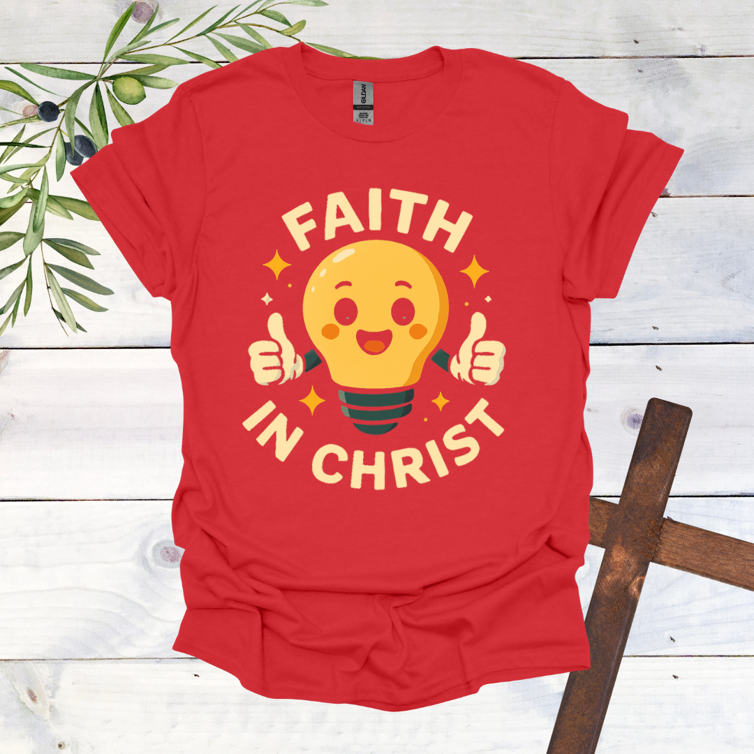 Faith in Christ Lightbulb T-Shirt