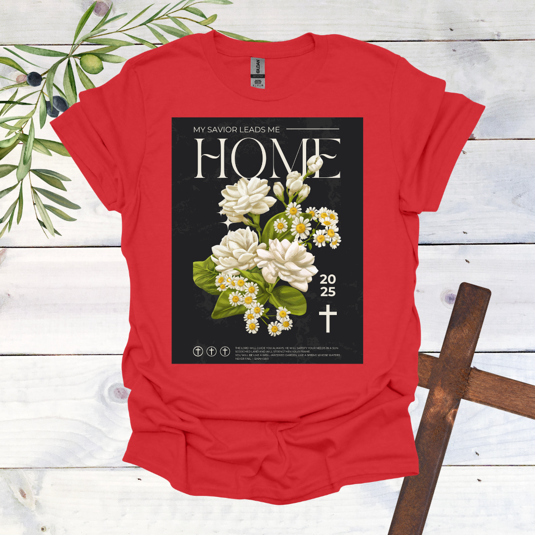My Savior Leads Me Home T-Shirt