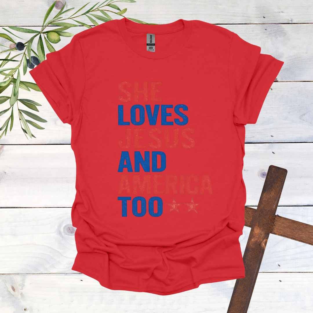 She Loves Jesus and America Too T-Shirt