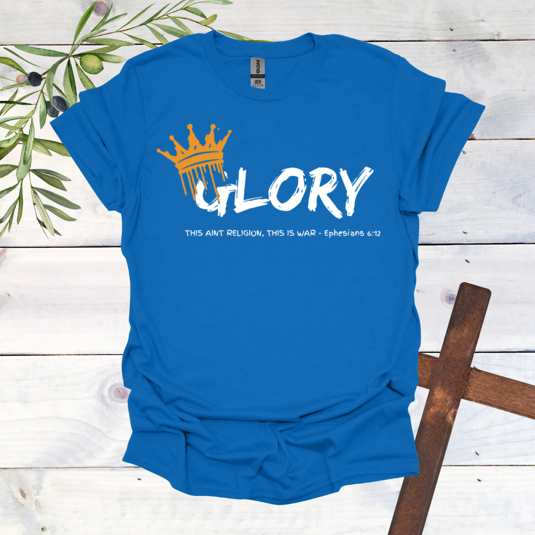 GLORY This Aint Religion This is WAR T-Shirt