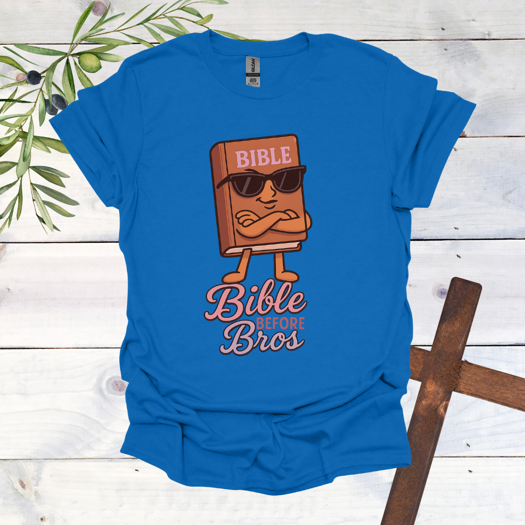 Bible Before Bros T-Shirt