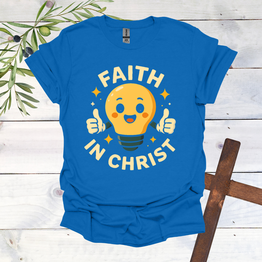 Faith in Christ Lightbulb T-Shirt