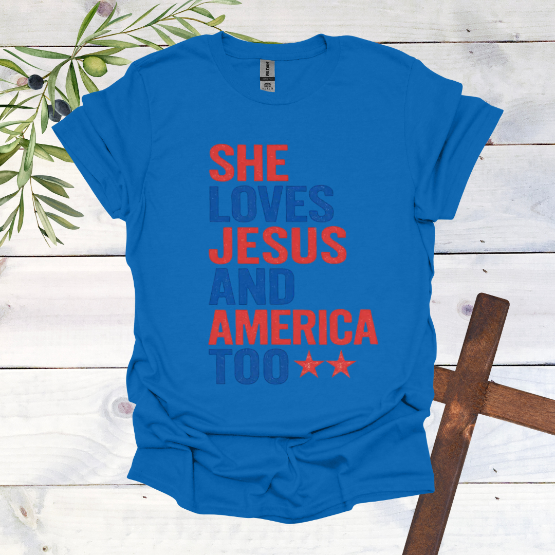 She Loves Jesus and America Too T-Shirt