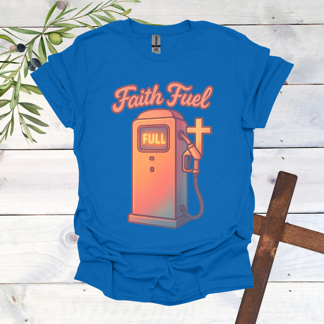 Faith Fuel T-Shirt