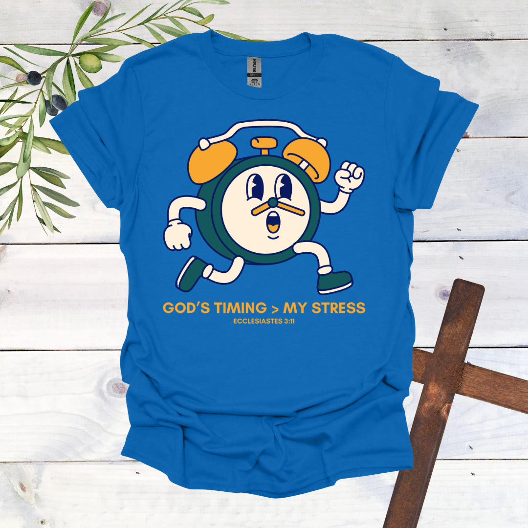 God's Timing > My Stress T-Shirt