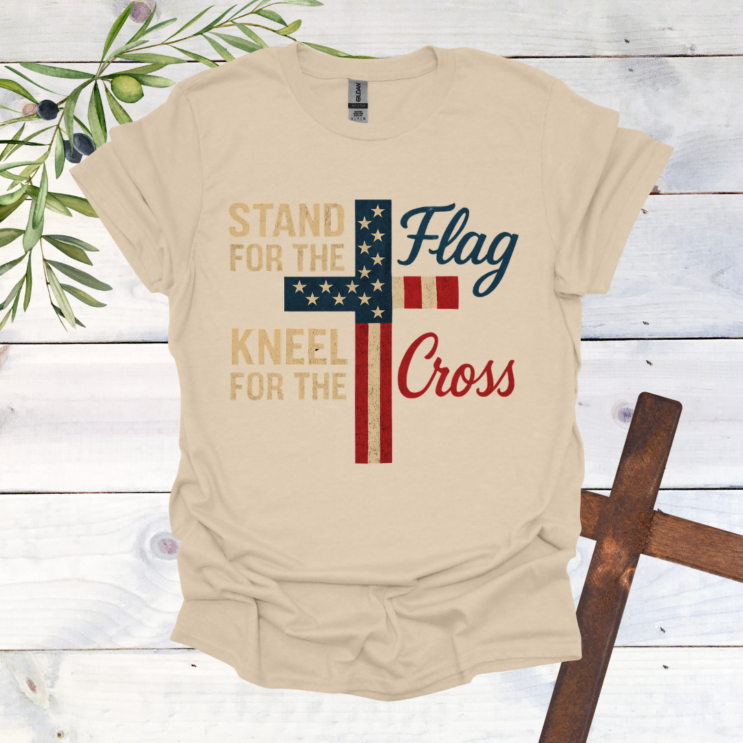 Stand for the Flag Kneel for the Cross T-Shirt