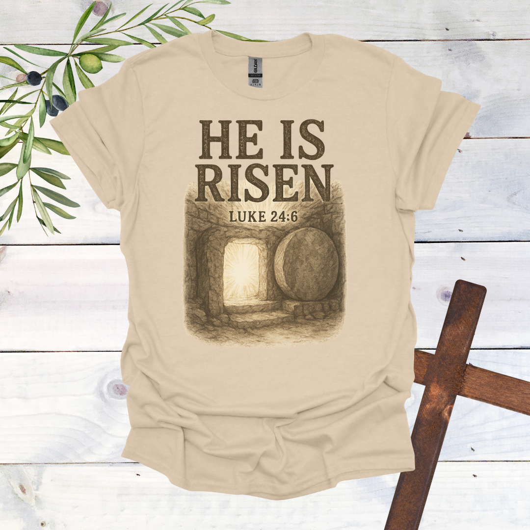 He is Risen T-Shirt