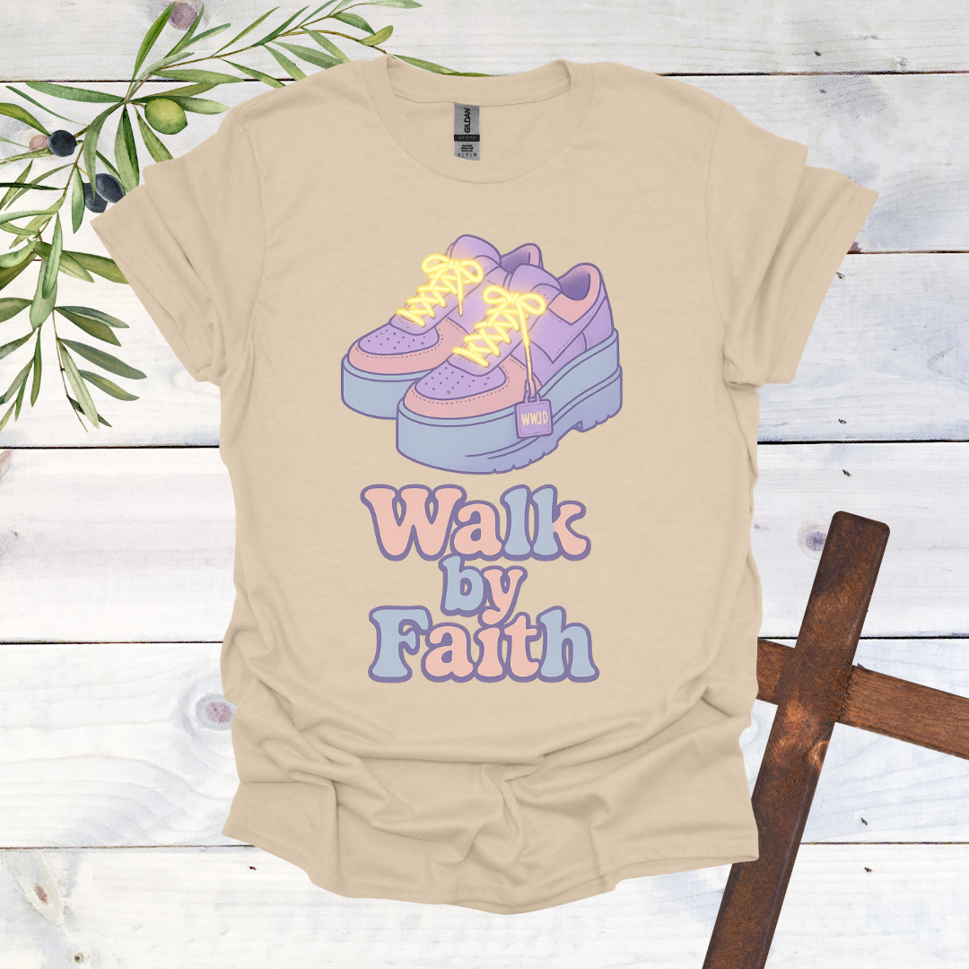 Walk by Faith T-Shirt