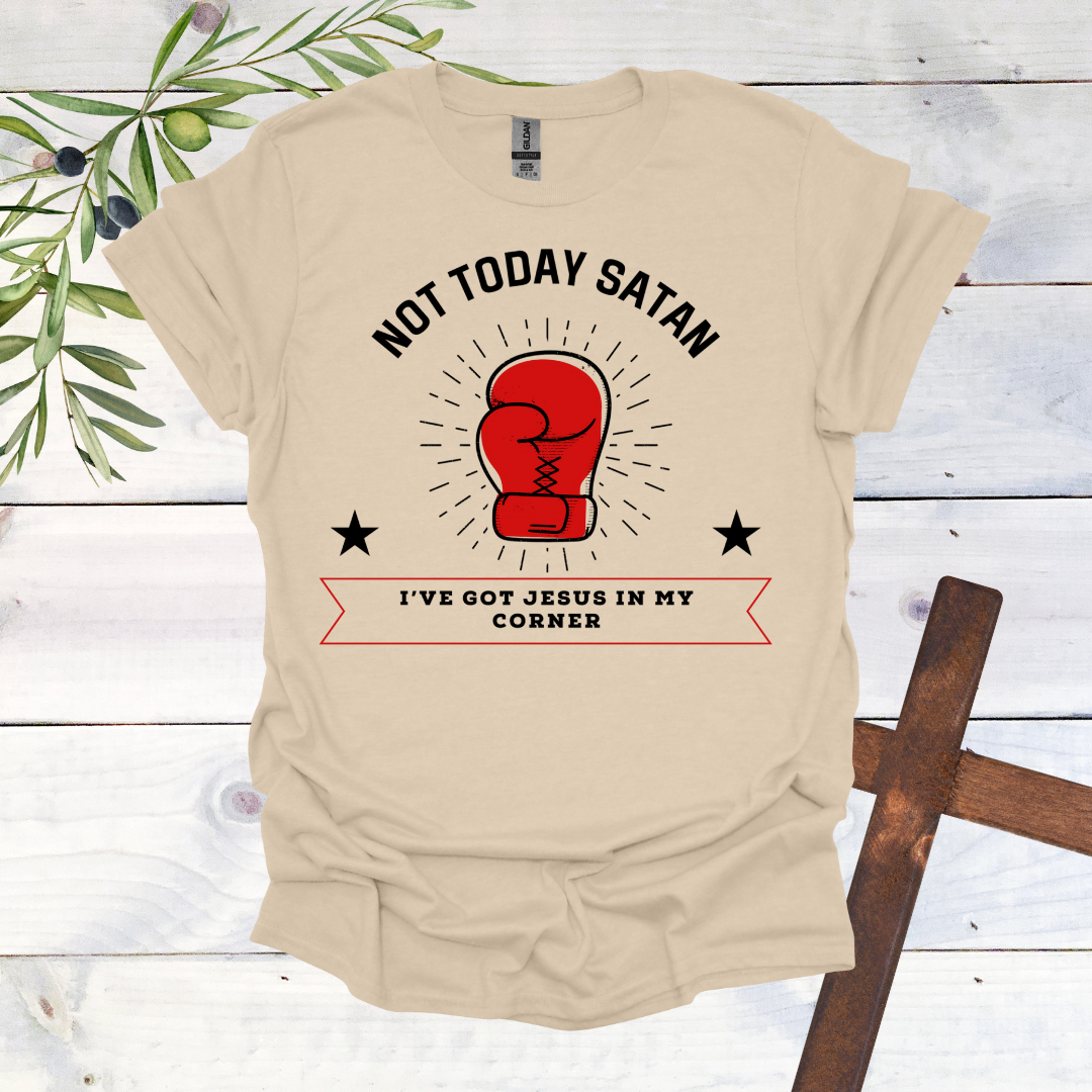 Not Today Satan T-Shirt