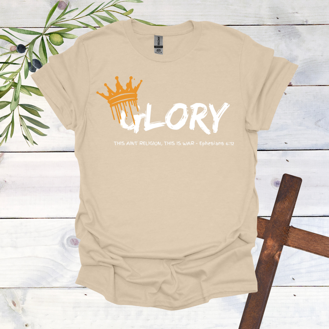GLORY This Aint Religion This is WAR T-Shirt
