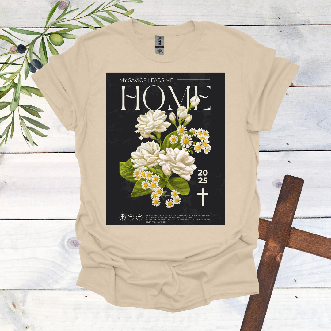 My Savior Leads Me Home T-Shirt