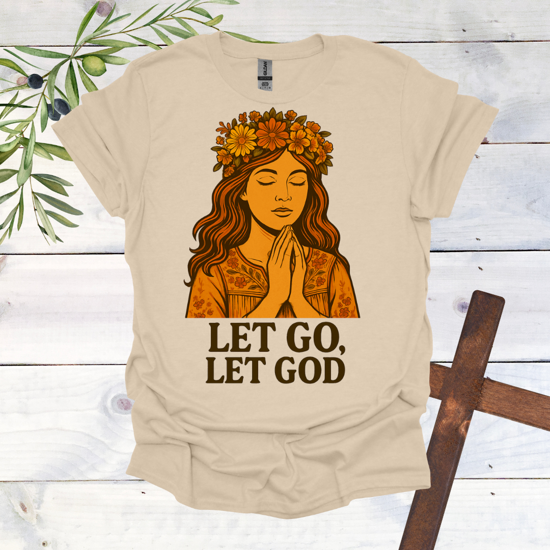 Let Go Let God T-Shirt
