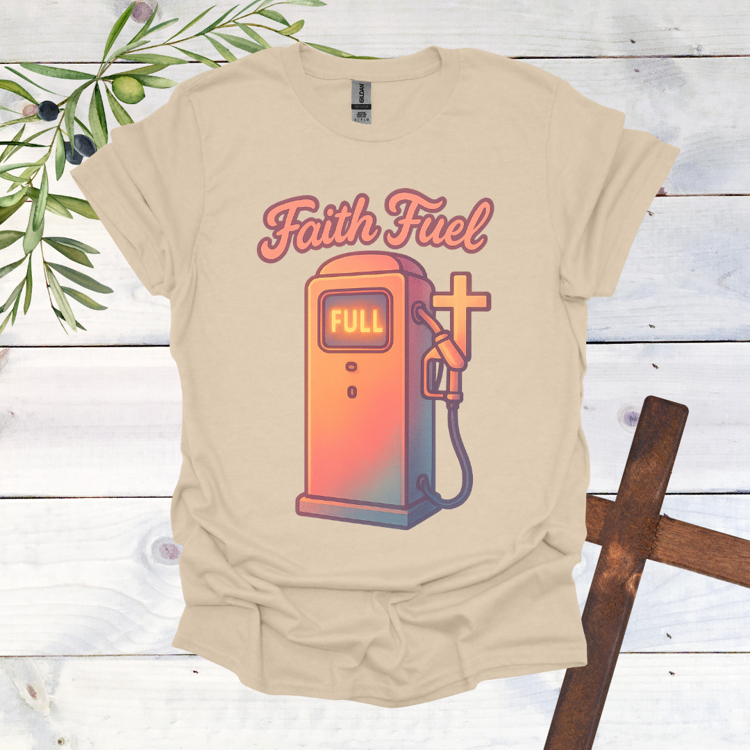 Faith Fuel T-Shirt