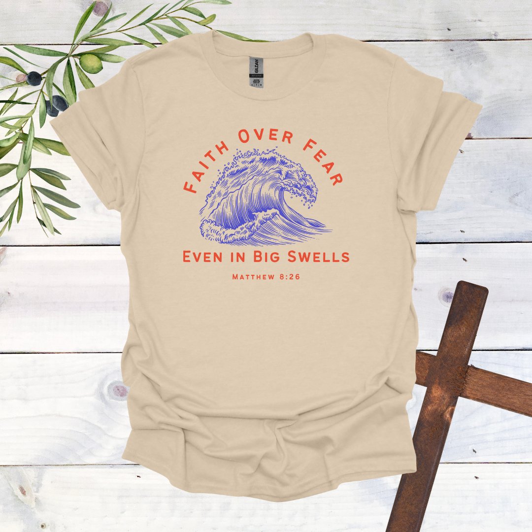 Faith Over Fear - Surfer T-Shirt
