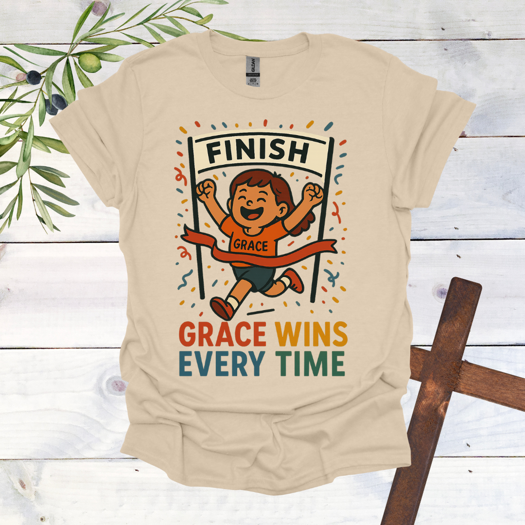 Grace Wins Every Time T-Shirt