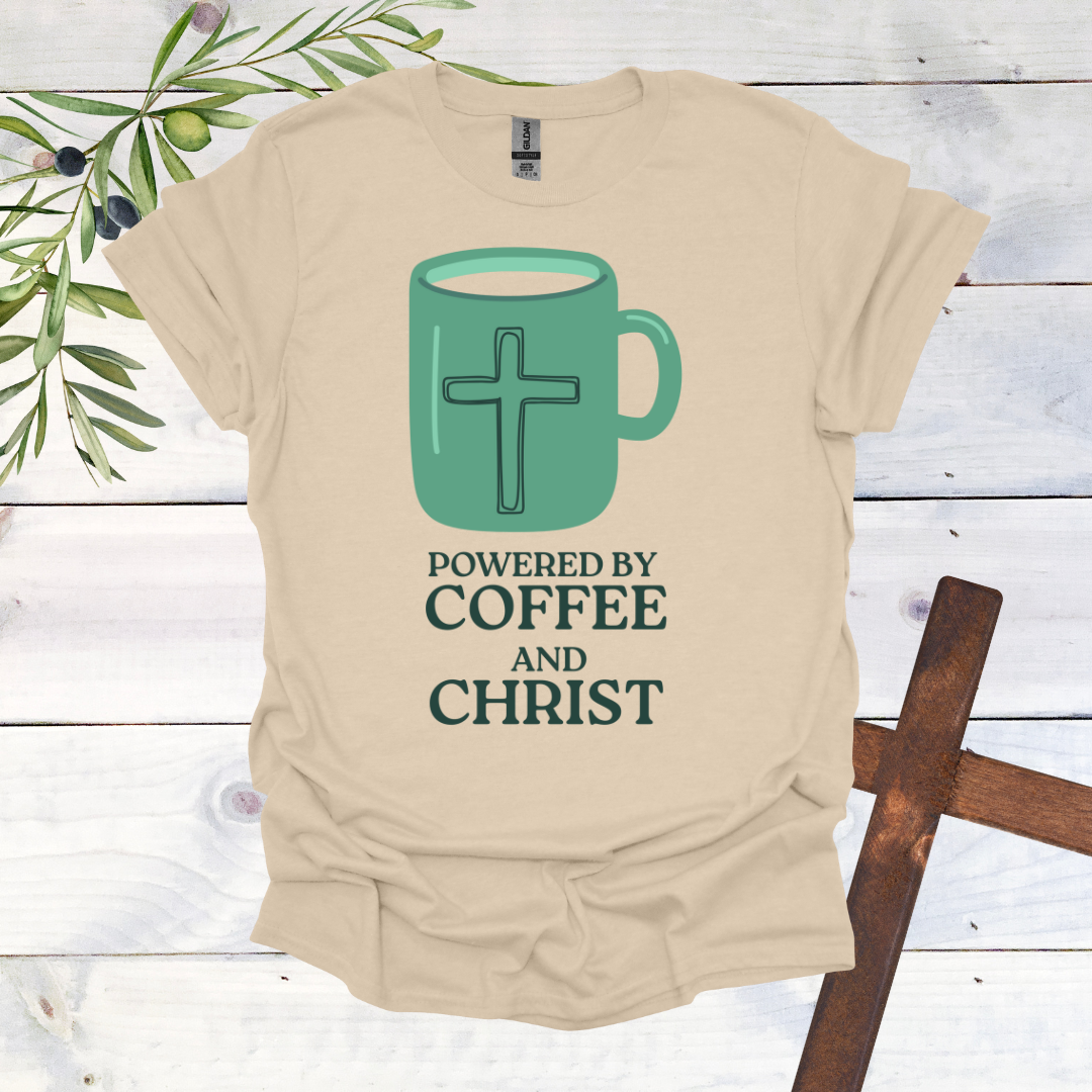 Powered by Coffee and Christ T-Shirt