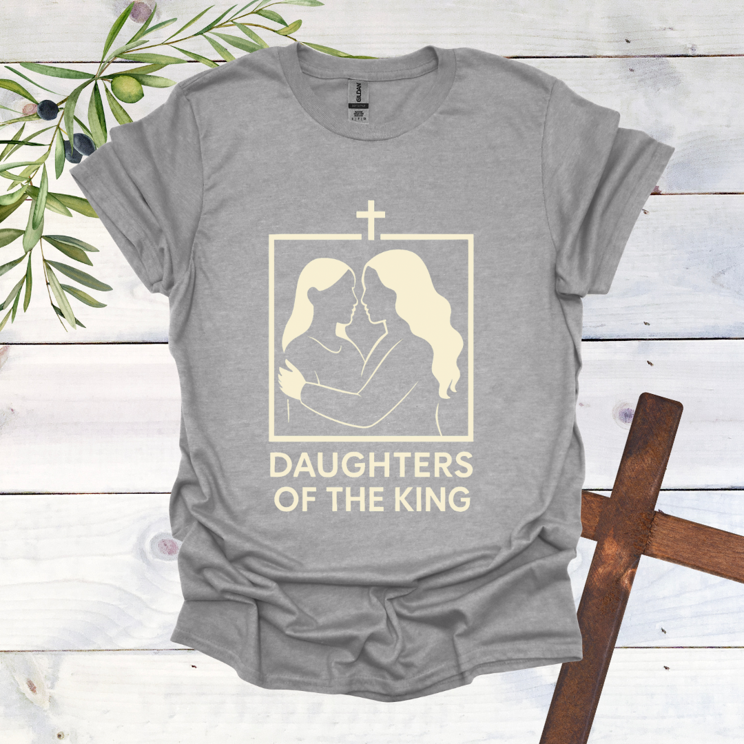 Daughters of a King T-Shirt
