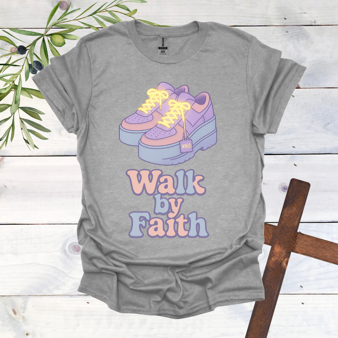 Walk by Faith T-Shirt