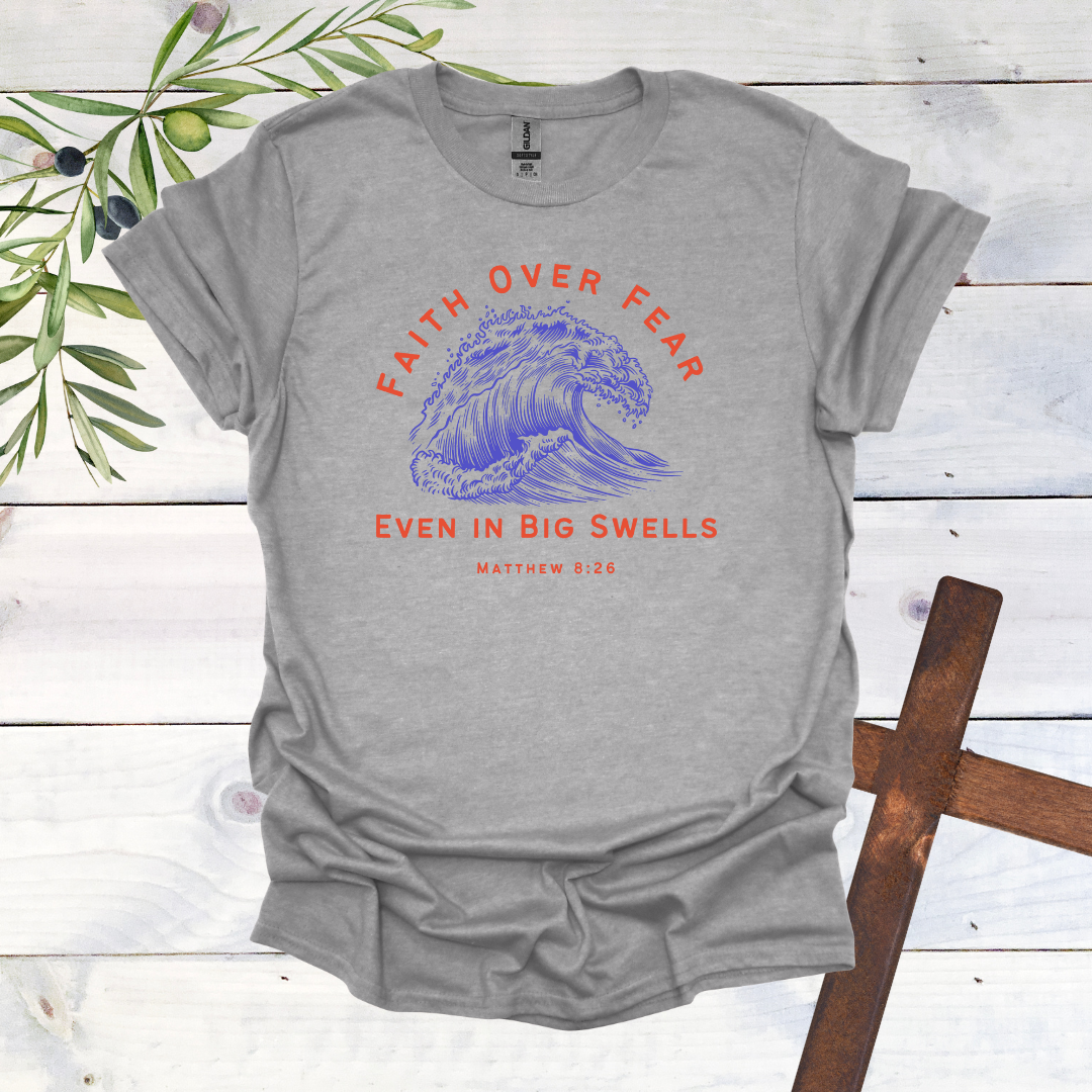 Faith Over Fear - Surfer T-Shirt