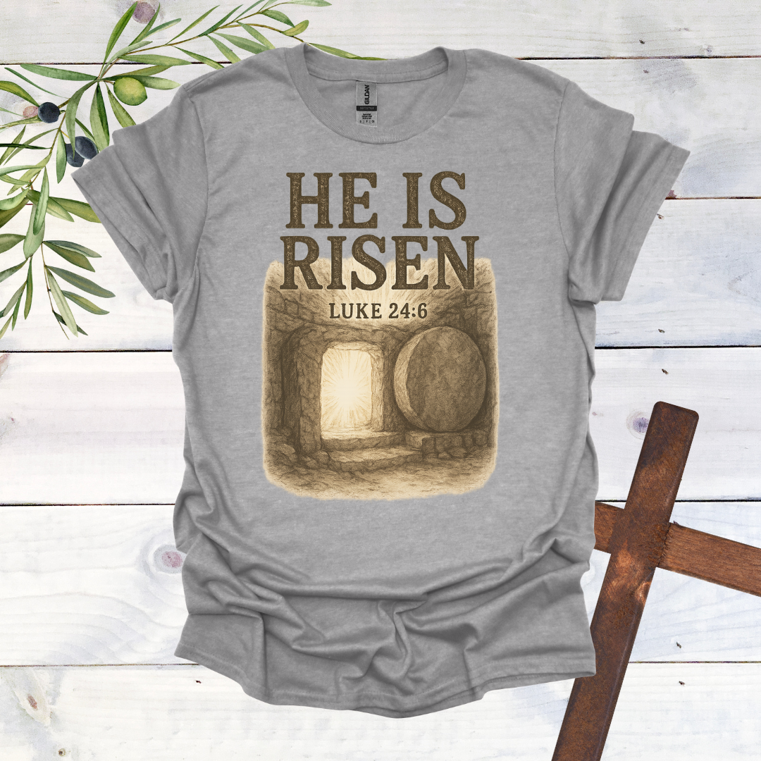 He is Risen T-Shirt